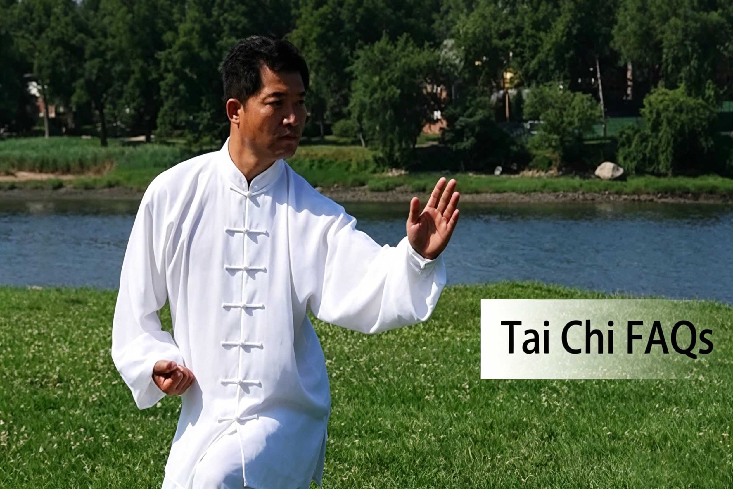 Tai Chi Training​ FAQs
